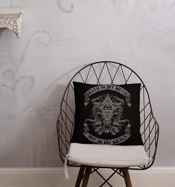 Death In My Metal Not In My Meals - Basic Pillow