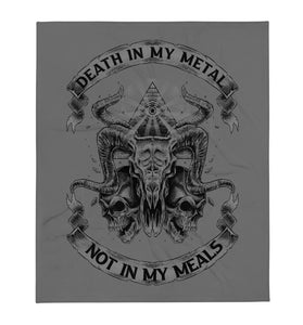 Death In My Metal Not In My Meals - Throw Blanket
