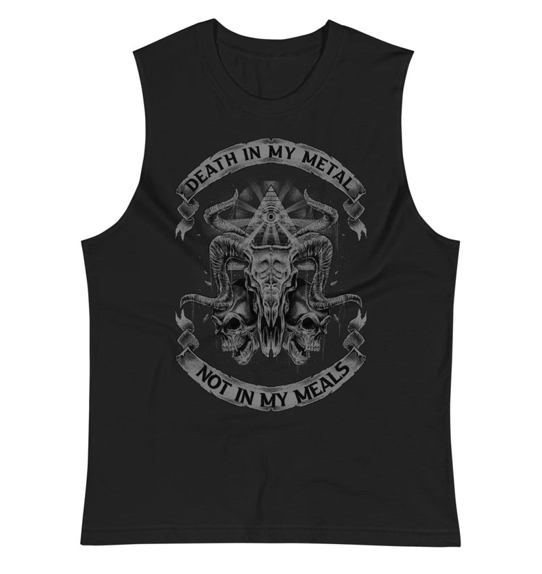 Death In My Metal Not In My Meals - Muscle Shirt