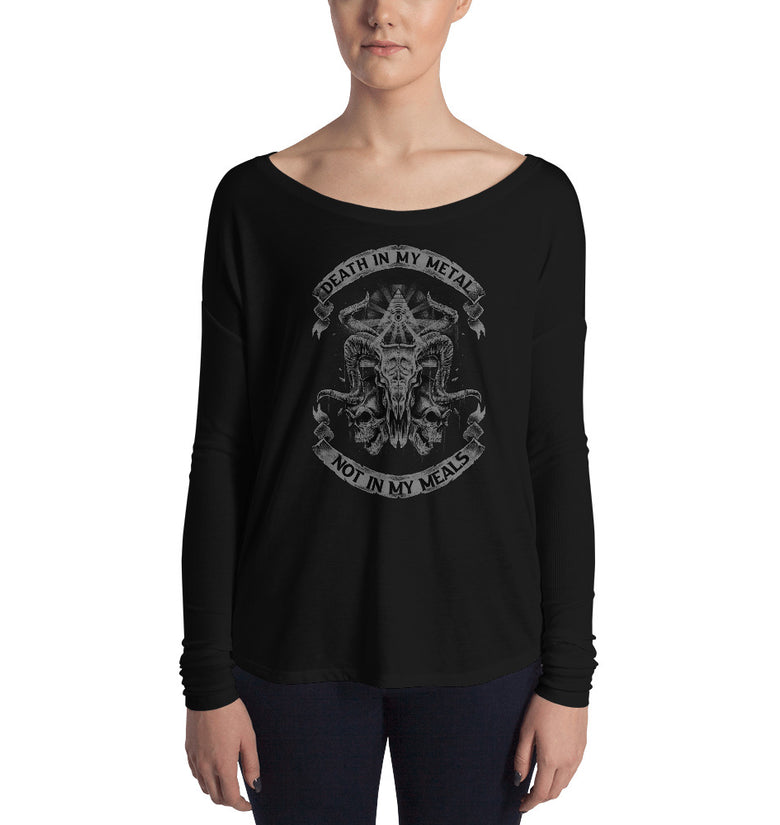 Death In My Metal Not In My Meals - Ladies' Long Sleeve Tee