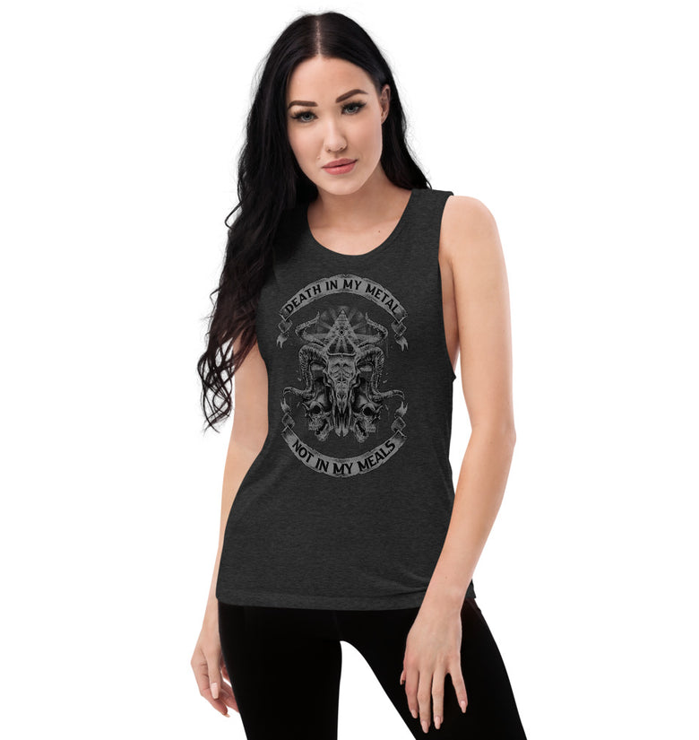 Death In My Metal Not In My Meals - Womens Muscle Tank